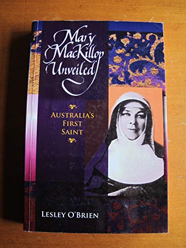 Beispielbild fr Mary MacKillop Unveiled zum Verkauf von WorldofBooks