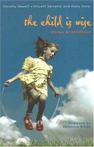 Beispielbild fr The Child Is Wise: Stories of Childhood zum Verkauf von medimops