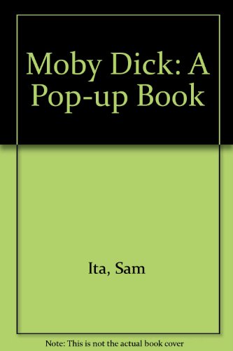 9781920743963: Moby Dick: A Pop-up Book