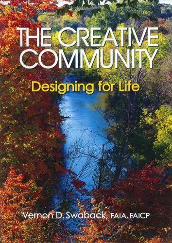 Imagen de archivo de The Creative Community: Designing for Life a la venta por ThriftBooks-Dallas