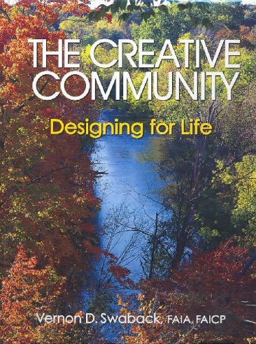 Stock image for The Creative Community: Designing for Life for sale by ThriftBooks-Dallas