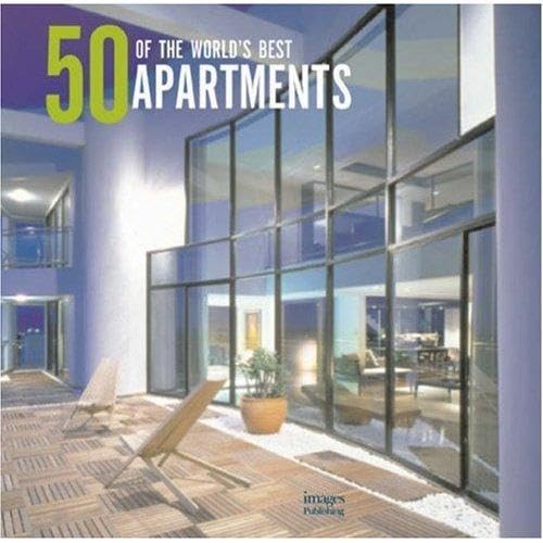 Stock image for 50 of the World's Best Apartments for sale by Front Cover Books