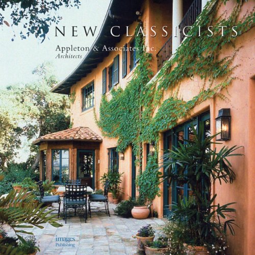 Beispielbild fr The New Classicists: Appleton Associates, Inc. Architects zum Verkauf von Goodwill Industries