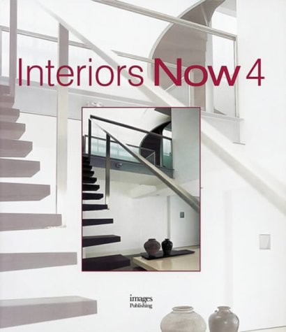 Beispielbild fr INTERIORS NOW 4 /ANGLAIS zum Verkauf von dsmbooks