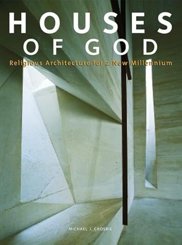 Stock image for Houses of God : Religious Architecture for a New Millennium for sale by Better World Books