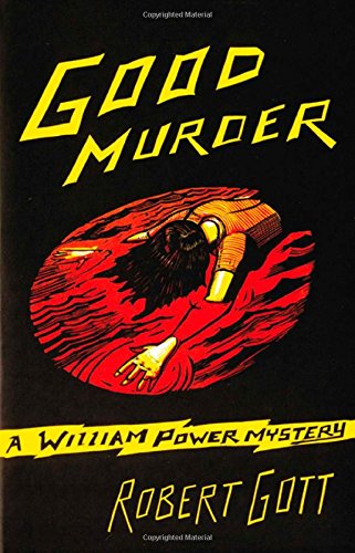 9781920769253: Good Murder: A William Power Mystery (A William Power Mystery series)