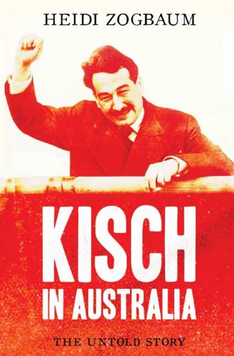 Stock image for Kisch in Australia for sale by Daedalus Books