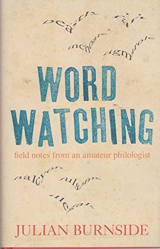 Wordwatching Â Field notes from an amateur philologist