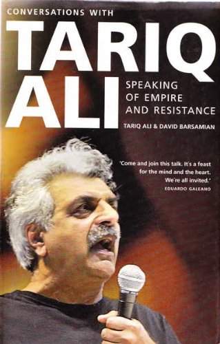 Stock image for Speaking of Empire and Resistance : Conversations with Tariq Ali for sale by Ripponlea Books