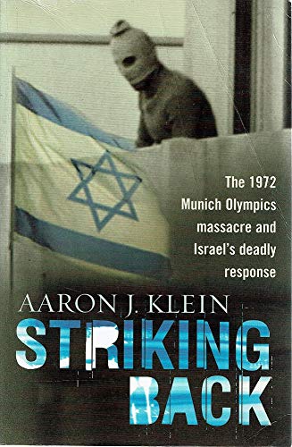 Stock image for Striking Back : The 1972 Munich Olympics Massacre and Israel's Deadly Response for sale by AwesomeBooks