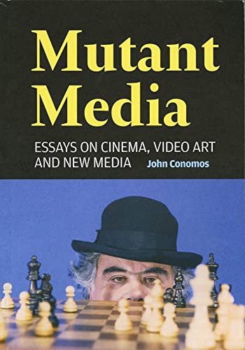 9781920781323: Mutant Media: Essays on Cinema, Video Art and New Media