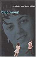 Beispielbild fr Blue Moon zum Verkauf von Blackwell's