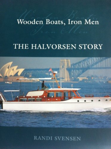 9781920831110: Wooden Boats, Iron Men: The Halvorsen Story