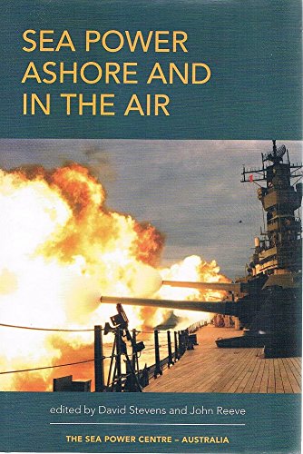 Stock image for Sea Power Ashore and in the Air for sale by Rons Bookshop (Canberra, Australia)