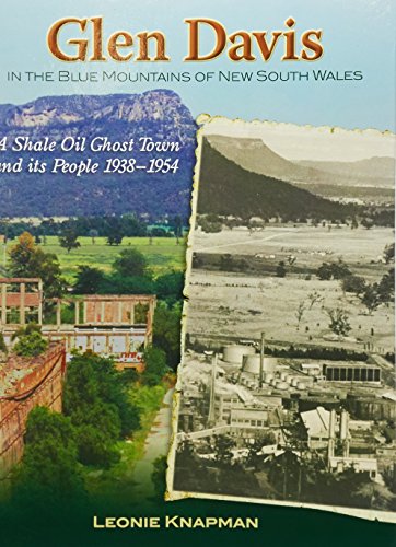 Imagen de archivo de Glen Davis: A Shale Oil Ghost Town And Its People 1938-1954 a la venta por Marlowes Books and Music