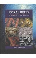 Stock image for Coral Reefs: Natures Wonders for sale by thebookforest.com
