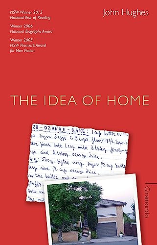 The Idea of Home: Autobiographical Essays (9781920882044) by John Hughes