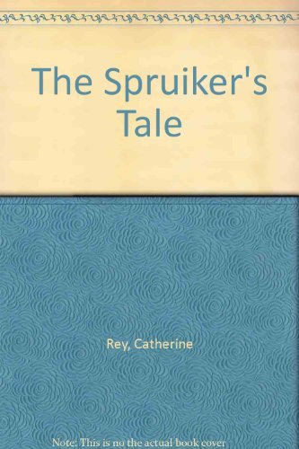 The Spruiker's Tale