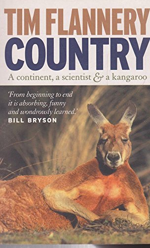 Beispielbild fr Country: A Continent, a Scientist & a Kangaroo zum Verkauf von Books From California