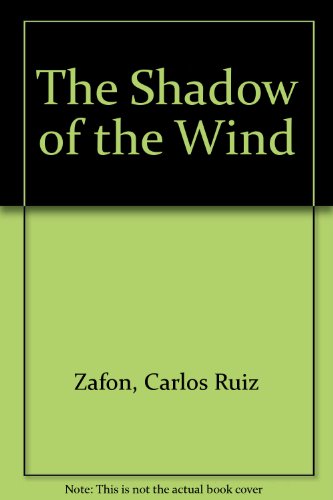 Stock image for The Shadow of the Wind for sale by AwesomeBooks