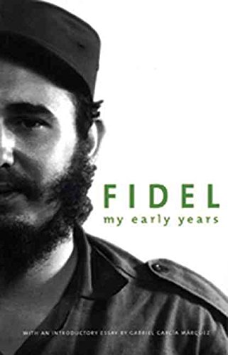 Beispielbild fr Fidel My Early Years zum Verkauf von ThriftBooks-Atlanta