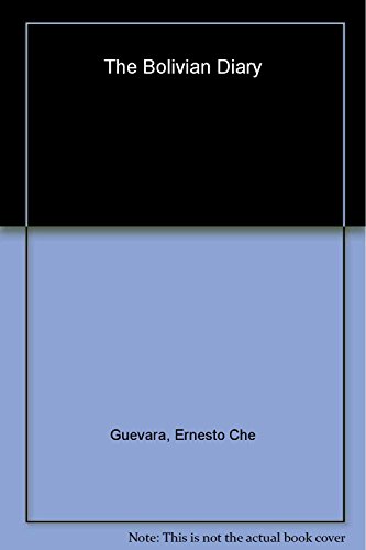 Imagen de archivo de The Bolivian Diary: Authorized Edition (Che Guevara Publishing Project) a la venta por SecondSale