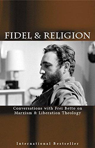 Beispielbild fr Fidel And Religion: Fidel Castro in Conversation with Frei Betto zum Verkauf von WorldofBooks
