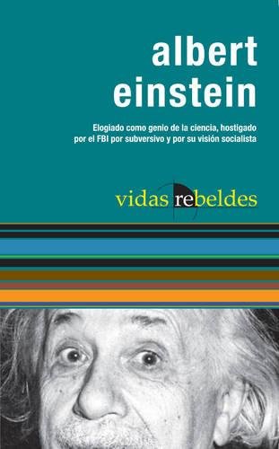 Stock image for Albert Einstein: Vidas Rebeldes (Rebel Lives) for sale by Bookmans