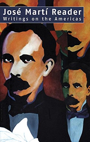 Stock image for JOSE MARTI READER : Writings on the Americas for sale by WorldofBooks