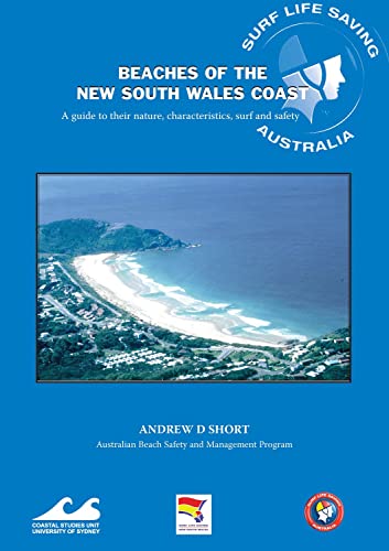 9781920898151: Beaches of the New South Wales Coast: A Guide to their Nature, Characteristics, Surf and Safety