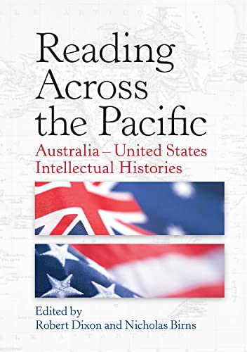 9781920899660: Reading Across the Pacific: Australia-United States Intellectual Histories