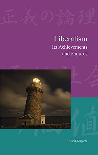 Stock image for Liberalism: Its Achievements and Failures (Modernity and Identity in Asia Series) for sale by Wonder Book