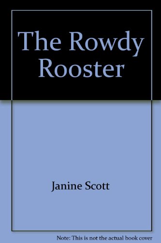 Stock image for The Rowdy Rooster for sale by WorldofBooks