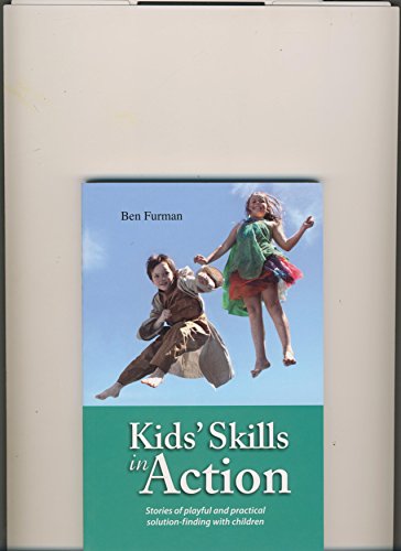 9781920945435: Kids' Skills in Action: Stories of Playful and Practical Solution-finding with Children