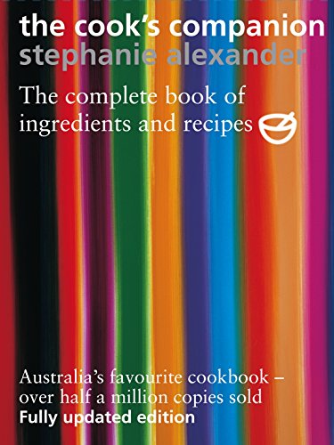 9781920989002: The Cook's Companion: The Complete Book of Ingredients and Recipes for the Australian Kitchen