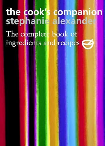 9781920989019: The Cook's Companion: the Complete Book of Ingredients and Recipes