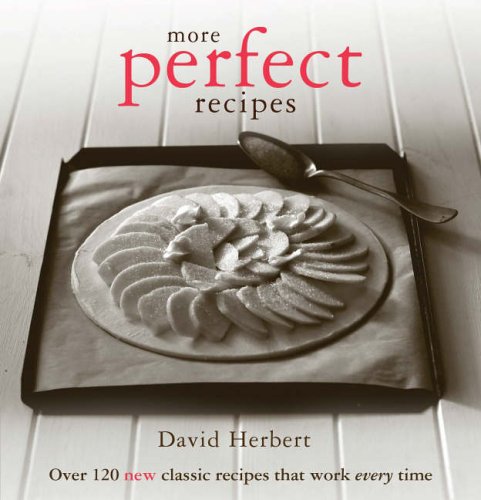 Beispielbild fr More Perfect Recipes zum Verkauf von WorldofBooks