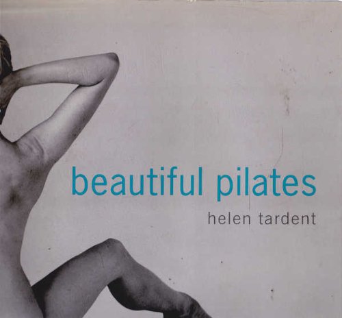 9781920989118: Beautiful Pilates