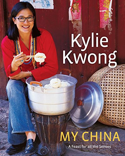 Stock image for Kylie Kwong : My China for sale by Irish Booksellers