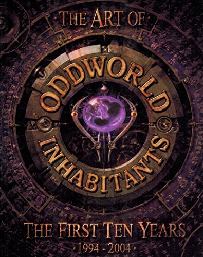 Immagine dell'editore per The Art of Oddworld Inhabitants: The First Ten Years 1994 - 2004 venduto da Mispah books