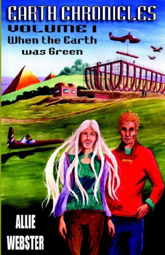 Stock image for Earth Chronicles: When the Earth Was Green for sale by Phatpocket Limited
