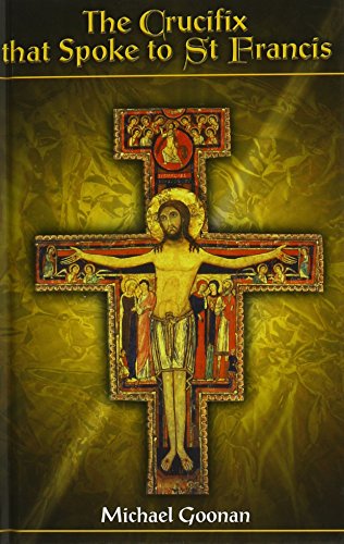 9781921032233: The Crucifix That Spoke to St Francis