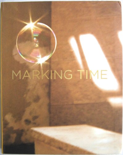 Stock image for Marking Time for sale by Marcus Campbell Art Books