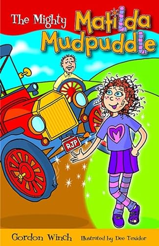Beispielbild fr Mighty Matilda Mudpuddle (Matilda Mudpuddle S.) zum Verkauf von medimops