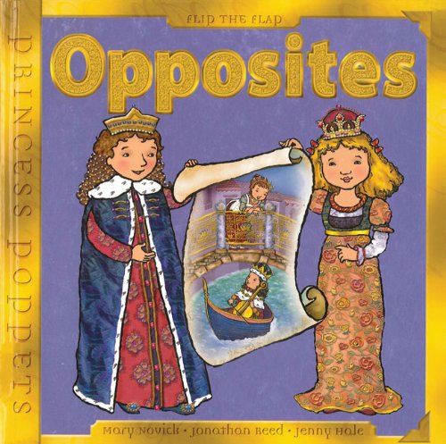 9781921049040: Opposites (Princess Poppets)