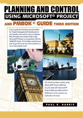 Beispielbild fr Planning and Control Using Microsoft Project and PMBOK Guide Third Edition zum Verkauf von HPB-Ruby