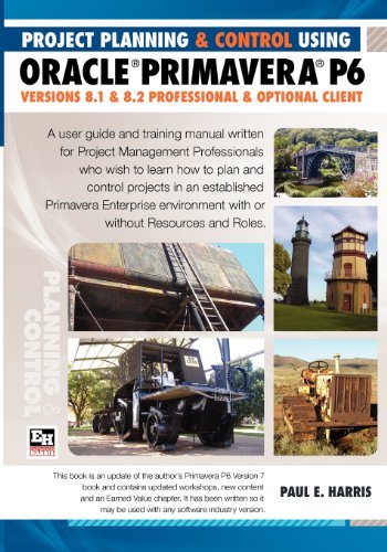 9781921059599: Project Planning and Control Using Oracle Primavera P6: Versions 8.1 & 8.2 Professional Client & Optional Client