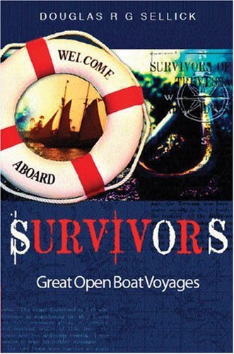 Beispielbild fr Survivors!: Great Open Boat Voyages zum Verkauf von AwesomeBooks