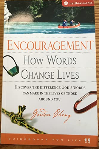 Imagen de archivo de Encouragement How Words Change Lives a la venta por BooksRun