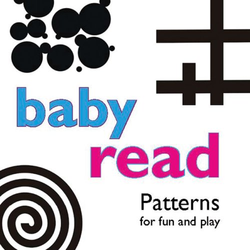Stock image for Baby Read Patterns: for fun and play for sale by Bellwetherbooks